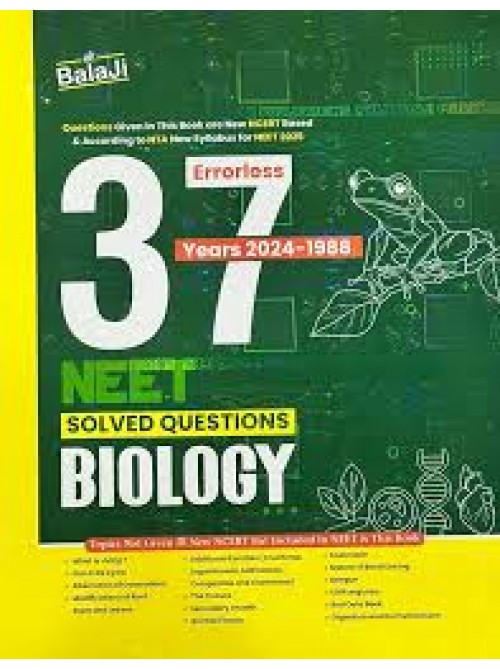 Errorless 37 NEET Biology | Chapterwise Topicwise Solved Questions | Years 2024-1988 | Shri Balaji Publications at Ashirwad Publication